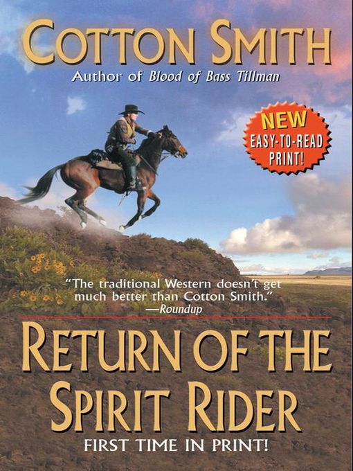 Title details for Return Of the Spirit Rider by Cotton Smith - Available